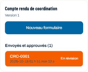 Compte rendu de coordination CRC-0001 envoyé et visible dans les formulaires du projet sur mobile